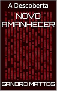 Livro Novo Amanhecer: A Descoberta