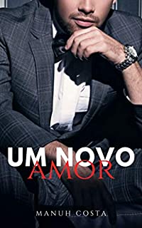 Livro Um Novo Amor (Livro III)