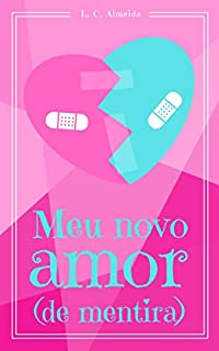 Livro Meu Novo Amor (de mentira)
