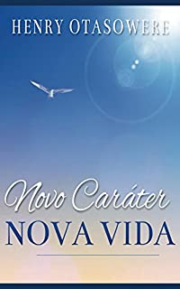 Livro Novo Caráter Nova Vida