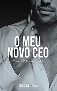 Livro O Meu Novo CEO: Trilogia Vulcano