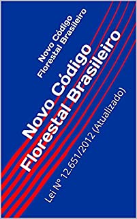 Livro Novo Código Florestal Brasileiro: Lei Nº 12.651/2012 (Atualizado)