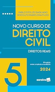 Livro Novo Curso De Direito Civil - Direitos Reais - Vol. 5 - 6ª edição 2024