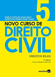 Livro Novo Curso de Direito Civil - Direitos Reais - Volume 5 - 3ª Edição 2021