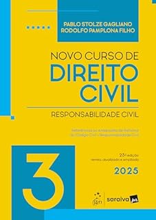 Livro Novo Curso de Direito Civil - Vol.3 - Responsabilidade Civil - 23ª Edição 2025