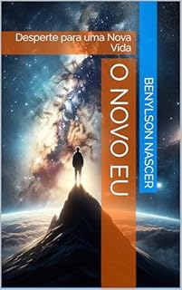 Livro O Novo EU: Desperte para uma Nova Vida