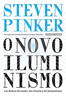 Livro O novo Iluminismo: Em defesa da razão, da ciência e do humanismo