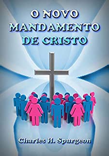 Livro O Novo Mandamento De Cristo