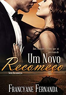 Livro Um Novo Recomeço: (Série Recomeços - LIVRO 1)