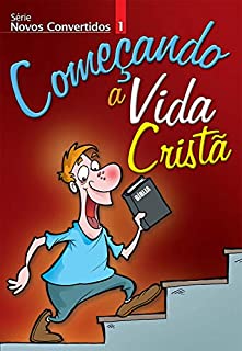 Livro Novos Convertidos 1 - Começando a Vida Cristã: Aluno