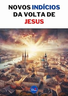 Livro Novos Indícios da Volta de Jesus