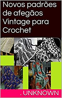 Livro Novos padrões de afegãos Vintage para Crochet