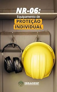 Livro NR-06- Equipamentos de Proteção individua