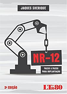 Livro NR-12 - Passo a Passo para Implantação