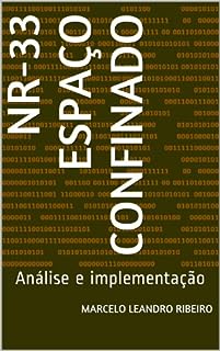 NR-33 Espaço Confinado: Análise e implementação