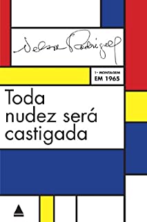 Livro Toda nudez será castigada: Obsessão em três atos: tragédia carioca