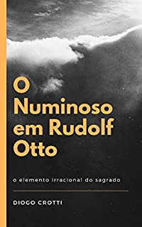Livro O numinoso em Rudolf Otto