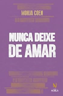 Livro Nunca deixe de amar