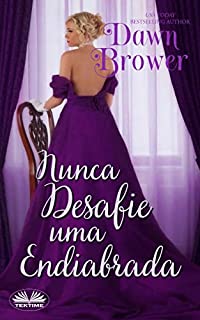 Livro Nunca Desafie uma Endiabrada