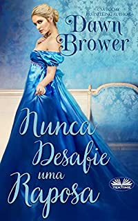 Livro Nunca Desafie uma Raposa: As Neverhartts Livro Um