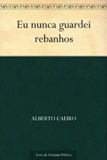 Livro Eu nunca guardei rebanhos
