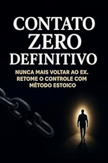 Livro Nunca Mais: Como o Contato Zero Transforma Sua Vida