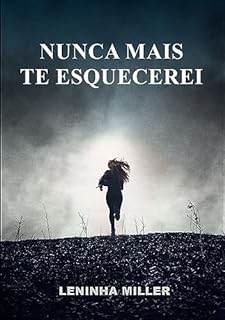 Livro Nunca mais te esquecerei (Romance lésbico)