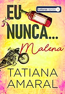 Livro Eu Nunca... Malena #Leituras Rápidas: Série Eu Nunca