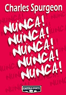 Livro Nunca! Nunca! Nunca! Nunca! Nunca!