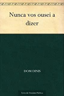 Livro Nunca vos ousei a dizer