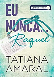 Livro Eu nunca... Raquel: Série Eu nunca