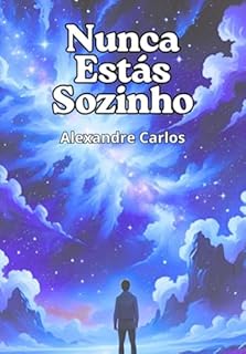Nunca Estás Sozinho