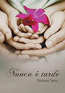 Livro Nunca é tarde