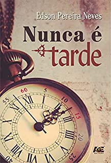 Livro Nunca é tarde