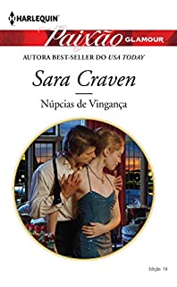 Livro Núpcias de Vingança: Harlequin Paixão Glamour - ed. 014