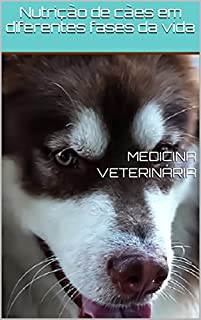 Nutrição de cães em diferentes fases da vida (1)