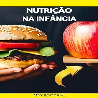 Nutrição na infância (Nutrição Comportamental - Saúde & Vida Livro 1)