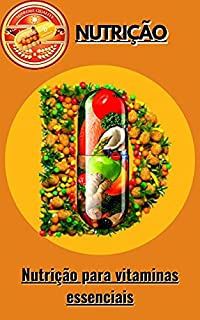 Livro Nutrição para vitaminas essenciais