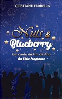 Livro Nuts & Blueberry - Um Conto de Fim de Ano da Série Fragrance