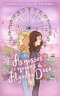 Livro As Nossas Nuvens de Algodão Doce (Sáficas de Verão)