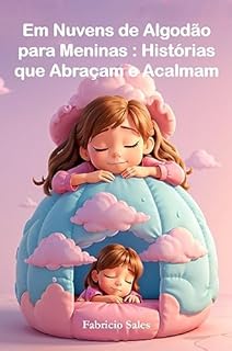 Livro Em Nuvens de Algodão para Meninas: Histórias que Abraçam e Acalmam