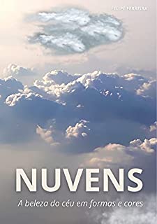 Livro Nuvens: A beleza do céu em formas e cores