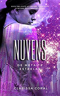 Livro Nuvens de Metal e Estrelas (Livro 1 - Trilogia Kapwa)