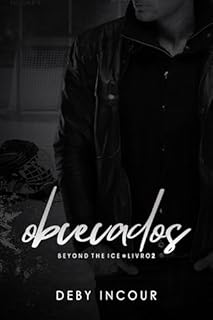 Livro Obcecados (Beyond The Ice Livro 2)