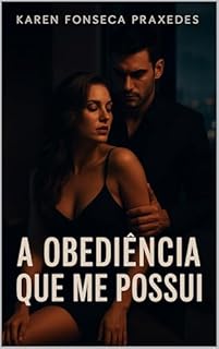 Livro A Obediência que Me Possui