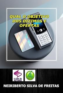 Livro Qual Objetivo Dos Dízimos E Ofertas