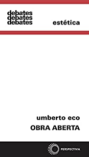 Livro Obra Aberta: Forma e Indeterminação nas Poéticas Contemporâneas (Debates)