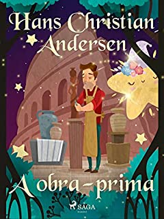 Livro A obra-prima (Os Contos de Hans Christian Andersen)