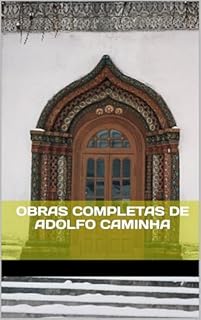 Livro Obras Completas de Adolfo Caminha