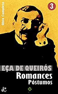 Livro Obras Completas de Eça de Queirós III: Romances Póstumos. "A Cidade e as Serras" e mais 4 obras (Edição Definitiva)